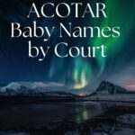 ACOTAR baby names