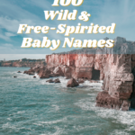 Wild and Free Spirited Baby Names