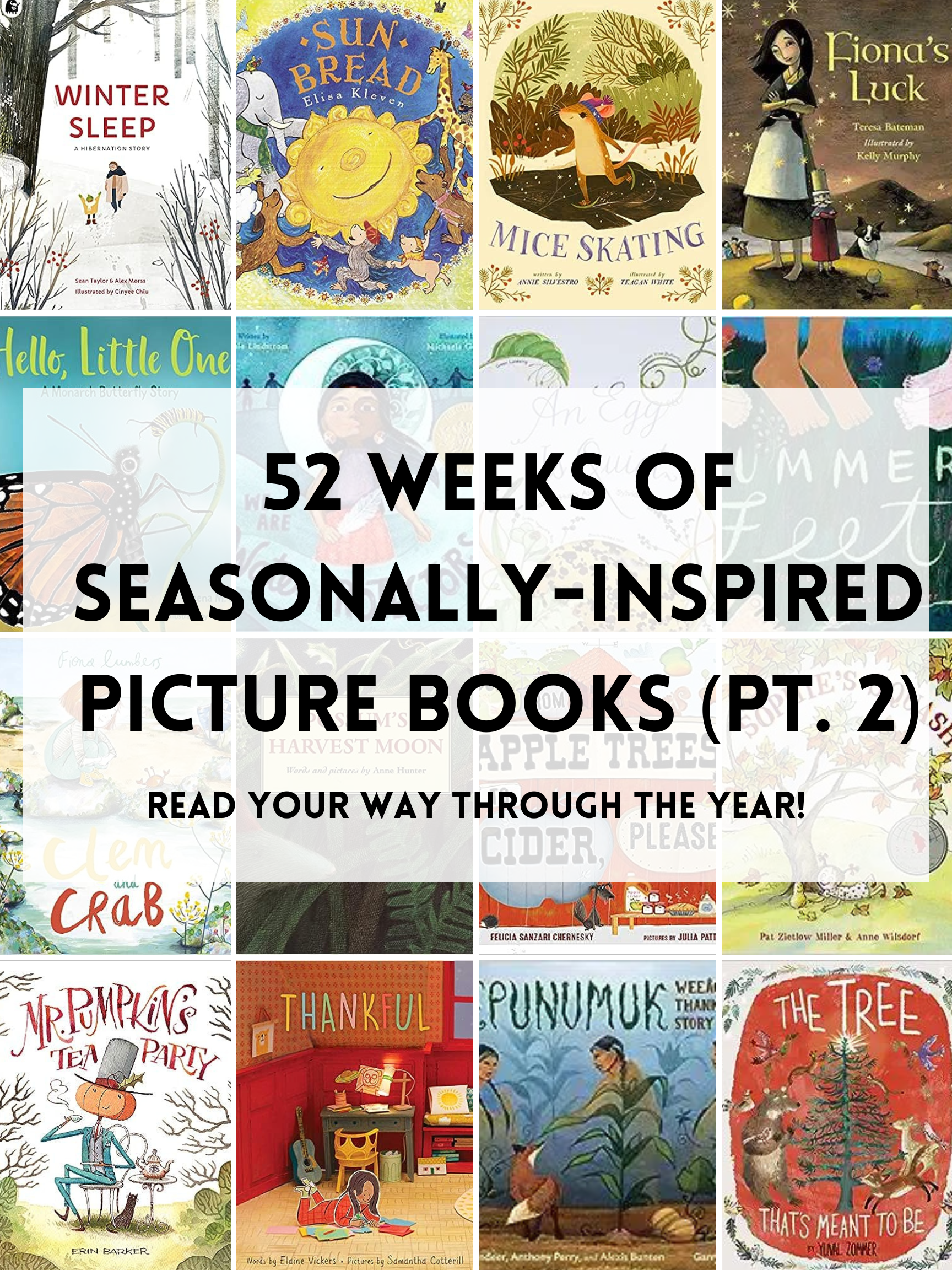 52 Weeks of Seasonally-Inspired Picture Books