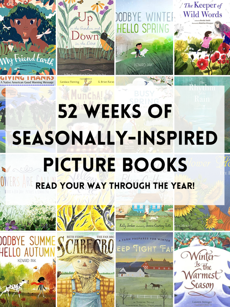 52 Weeks of Seasonally-Inspired Picture Books | The Friendly Fig