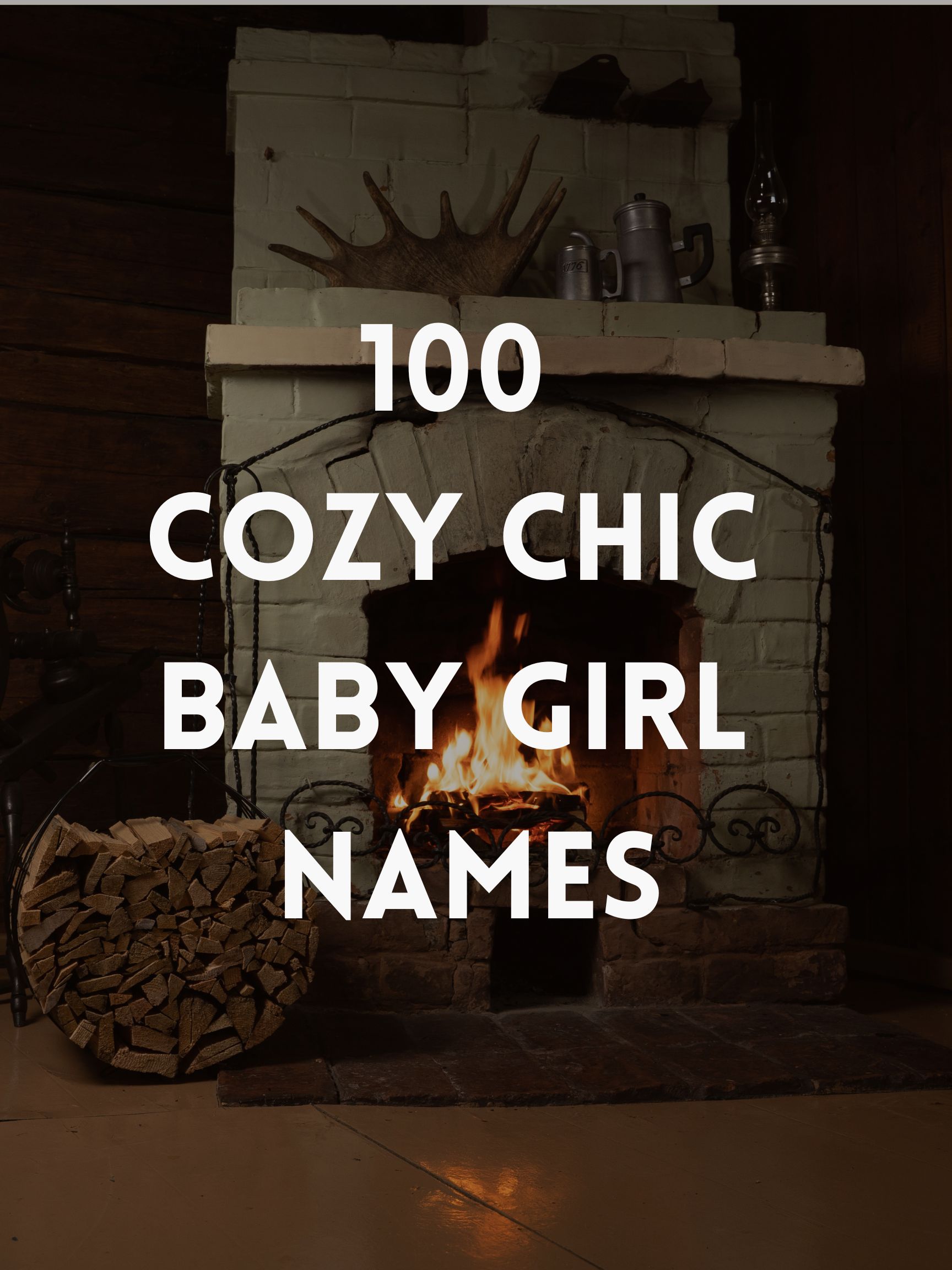 100 Cozy Chic Baby Girl Names