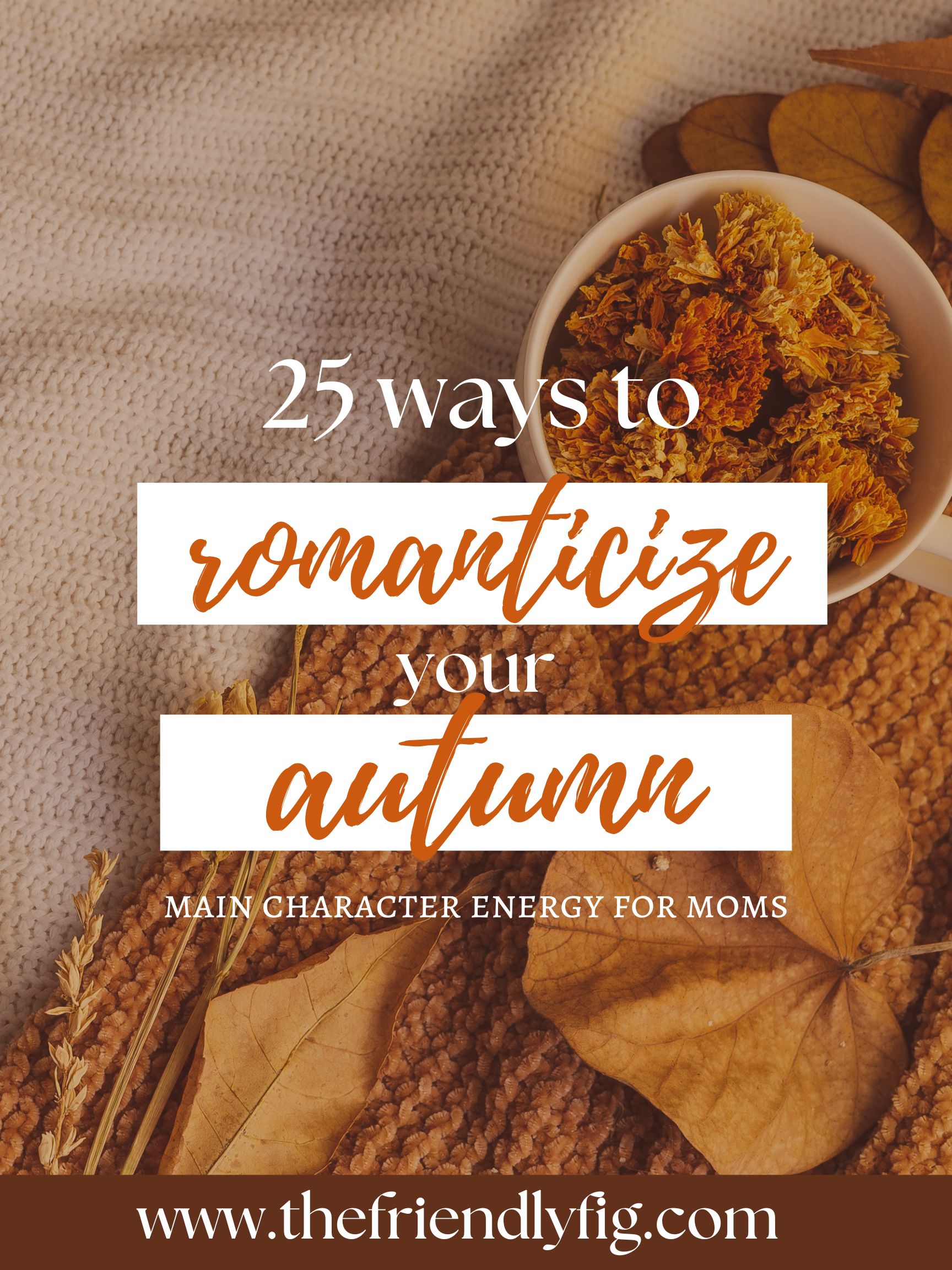 romanticize your autumn