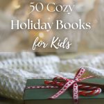 50 Cozy Holiday Books for Kids