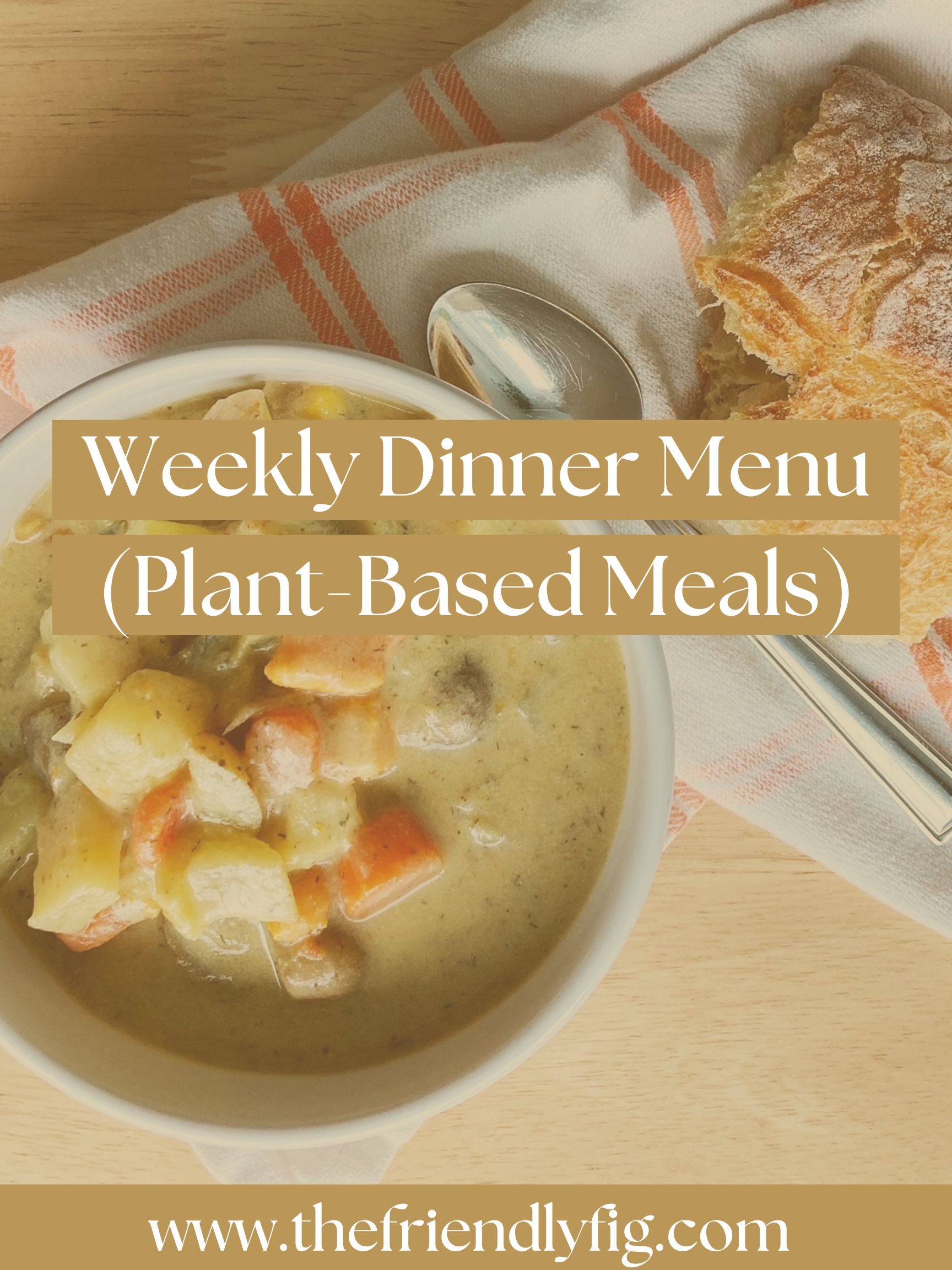 Weekly Dinner Menu Plant Based