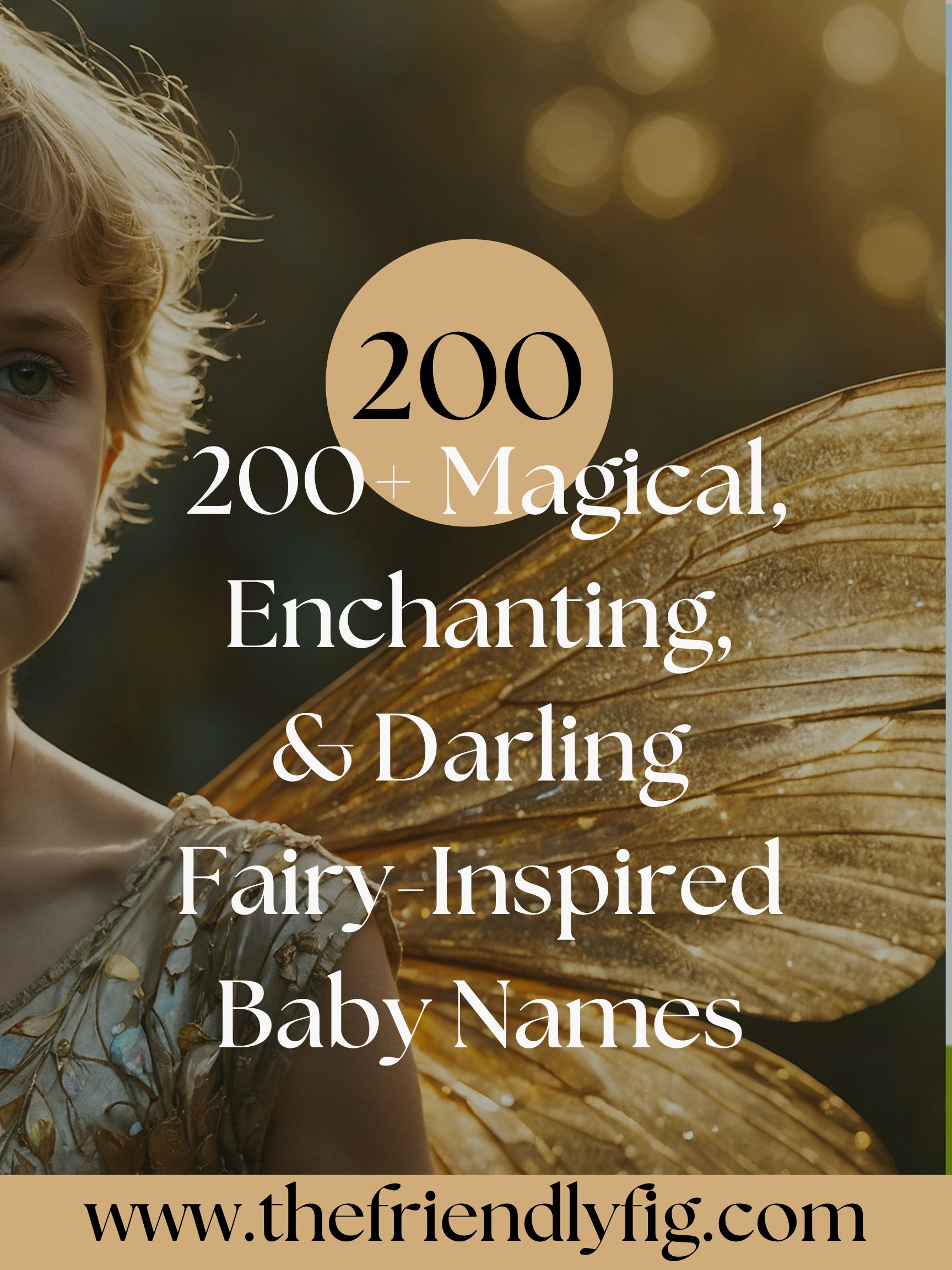 200+ Magical, Enchanting, & Darling Fairy-Inspired Baby Names