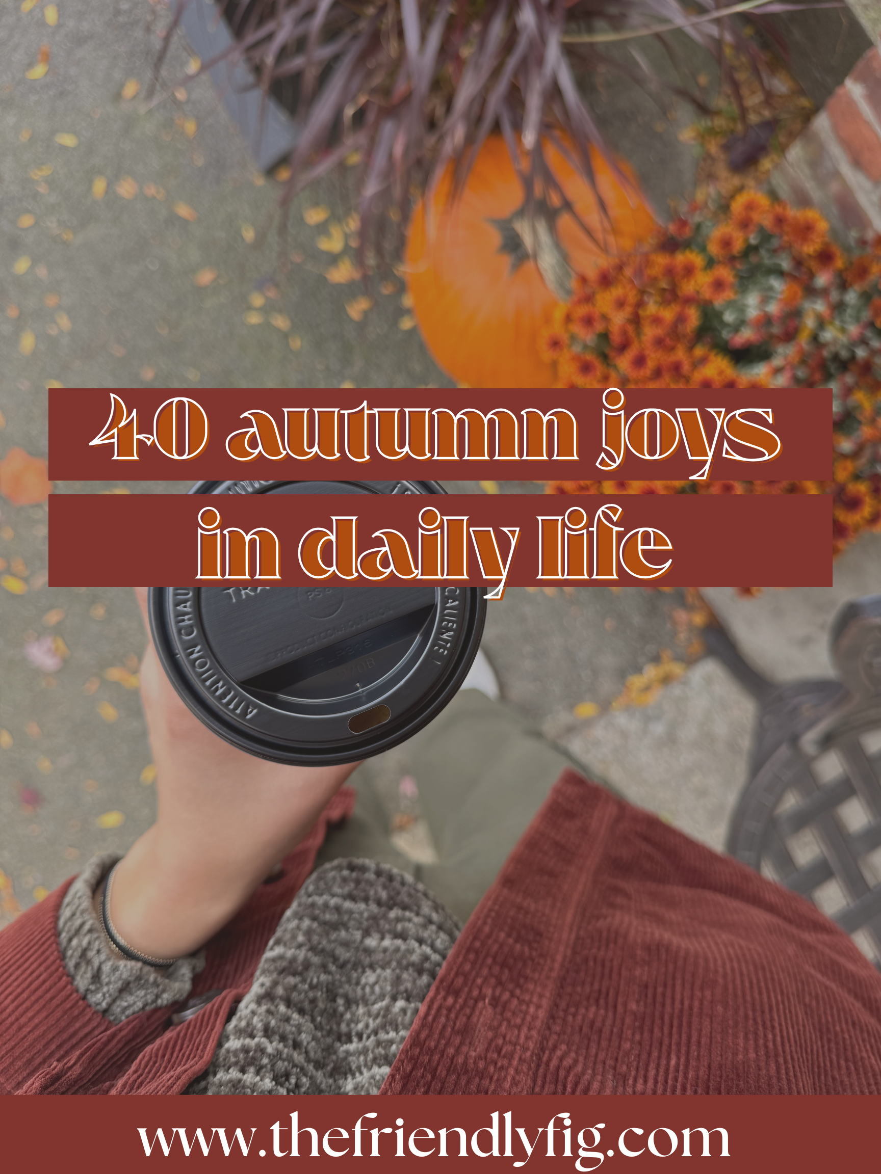 40 Small Autumn Joys in Daily Life