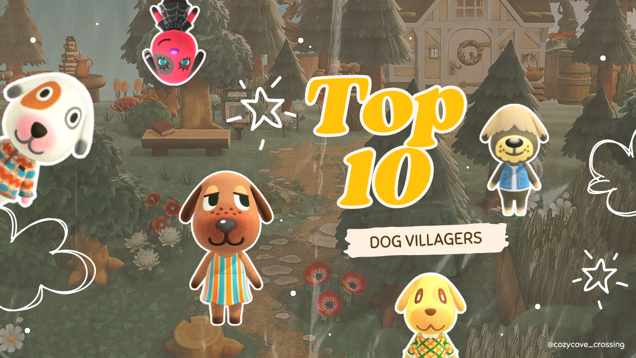 Top 10 Dog Villagers in Animal Crossing