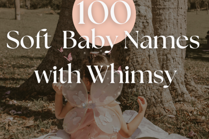 Soft Baby Girl Names with Whimsy