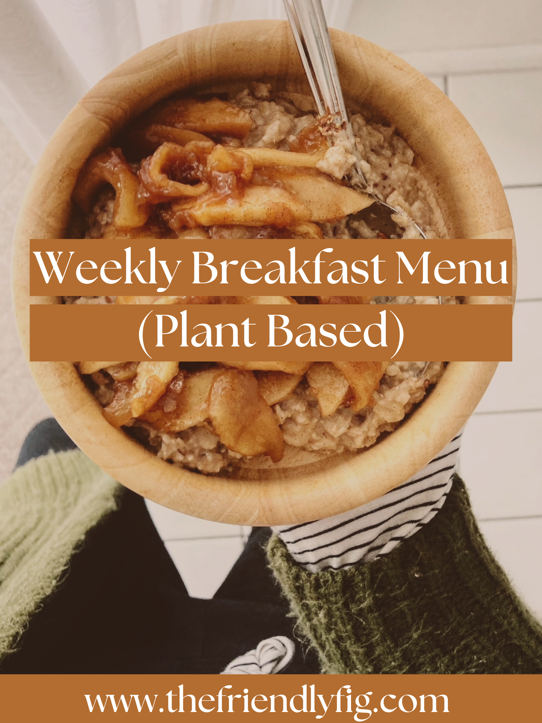 Weekly Plant-Based Breakfast Menu