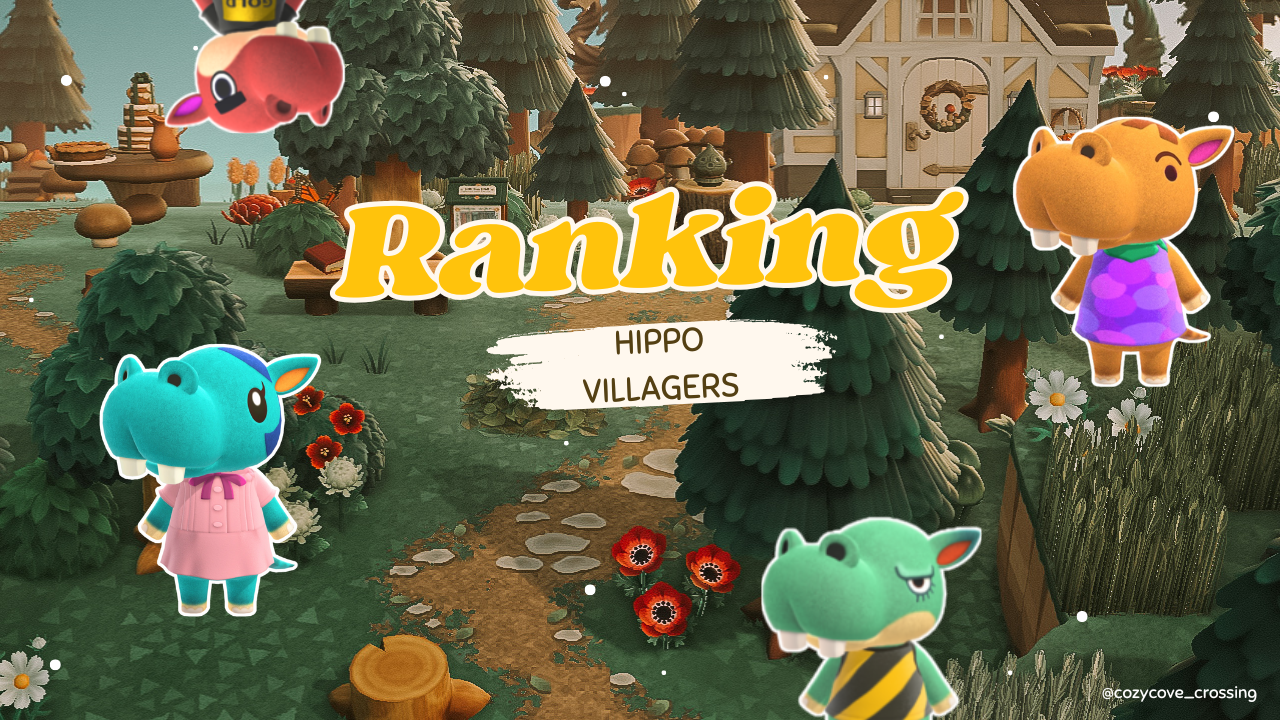 Ranking Hippo Villagers in Animal Crossing