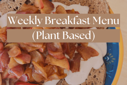 Weekly Plant-Based Breakfast Menu #2