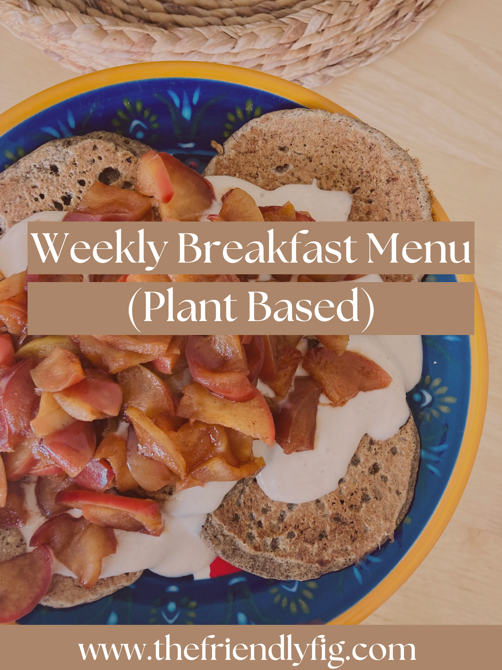 Weekly Plant-Based Breakfast Menu #2