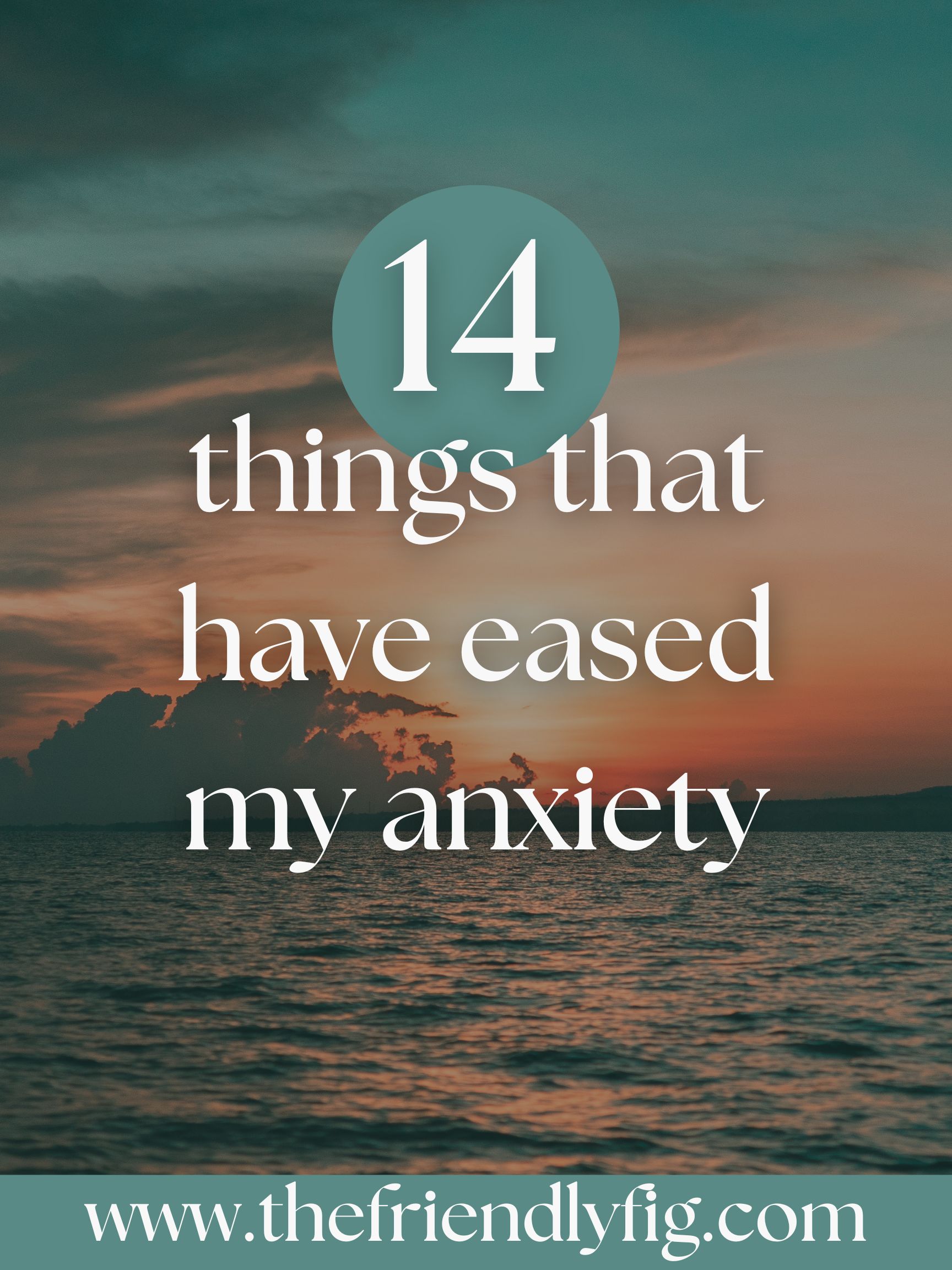 Things That Have Helped My Anxiety