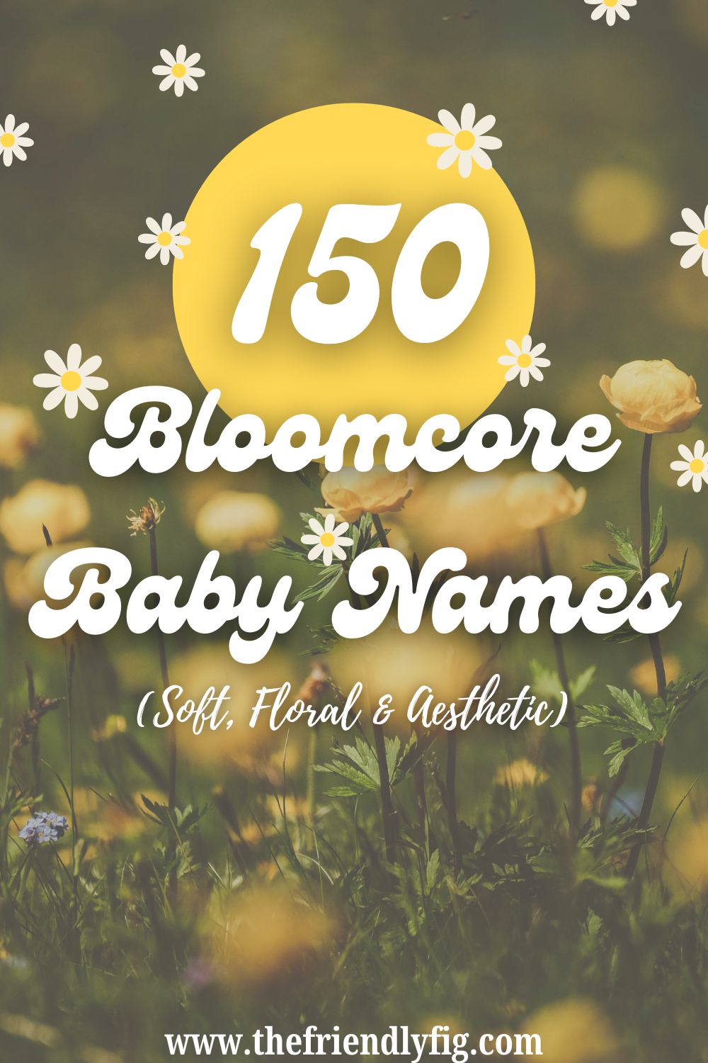 150 Flower Baby Names (Bloomcore & Aesthetic) - The Friendly Fig