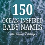 150 Ocean Baby Names (Calm, Coastal & Dreamy)