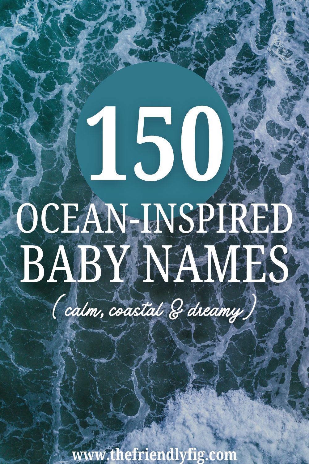 150 Ocean Baby Names (Calm, Coastal & Dreamy)