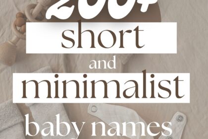200 short and minimalist baby names