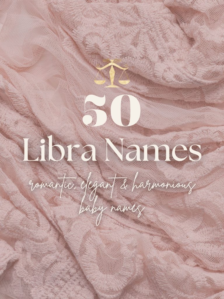 Libra Baby Names (50 Romantic, Elegant & Harmonious Ideas)