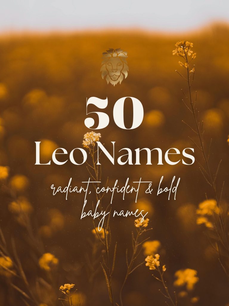 Leo Baby Names (50 Radiant, Confident & Bold Ideas)