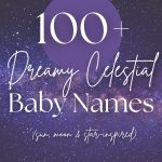 100+ Celestial Baby Names (Sun, Moon & Star-Inspired)