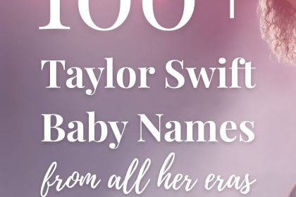 100+ Taylor Swift Baby Names (From All Her Eras)