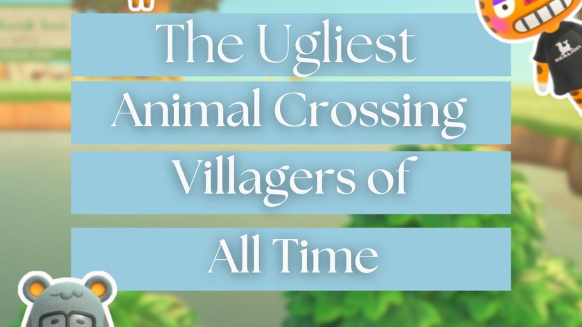20 Ugliest Animal Crossing Villagers (An Honest, Loving Ranking)