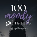 100 Moody Girl Names with a Soft Gothic Vibe