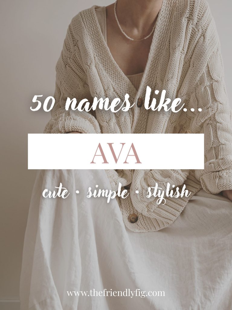 Names Like Ava (Cute, Simple & Stylish)