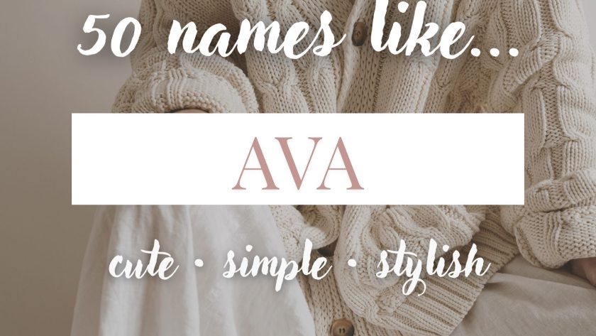 Names Like Ava (Cute, Simple & Stylish)