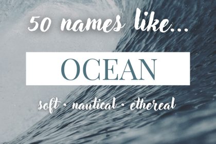 Names Like Ocean (Soft, Nautical & Ethereal)