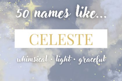 Names Like Celeste (Whimsical, Light & Graceful)
