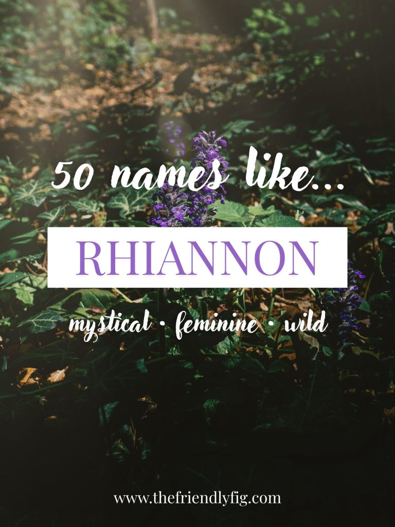 Names Like Rhiannon (Mystical, Feminine & Wild)