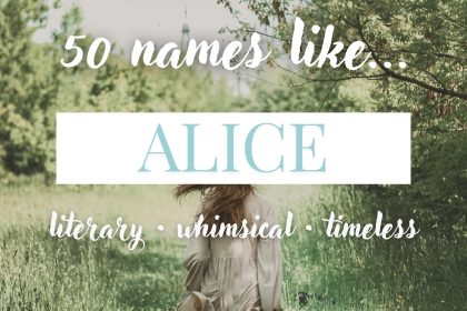 Names Like Alice (Literary, Whimsical & Timeless)