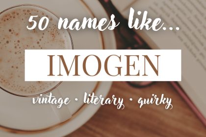 Names Like Imogen (Vintage, Literary & Quirky)
