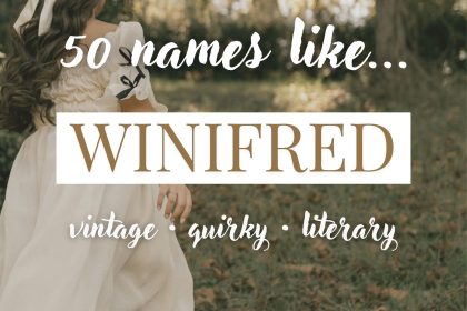 Names Like Winifred (Vintage, Quirky & Literary)