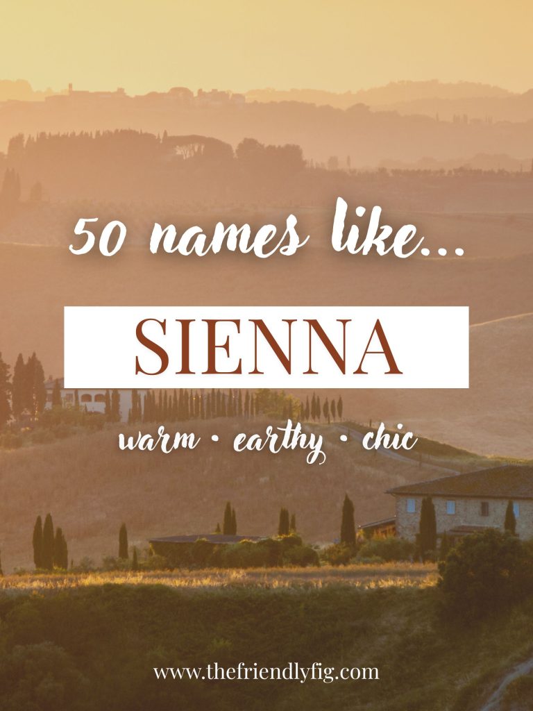 Names Like Sienna (Warm, Earthy & Chic)