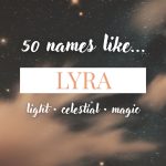 Names Like Lyra (Light, Celestial & Magical)