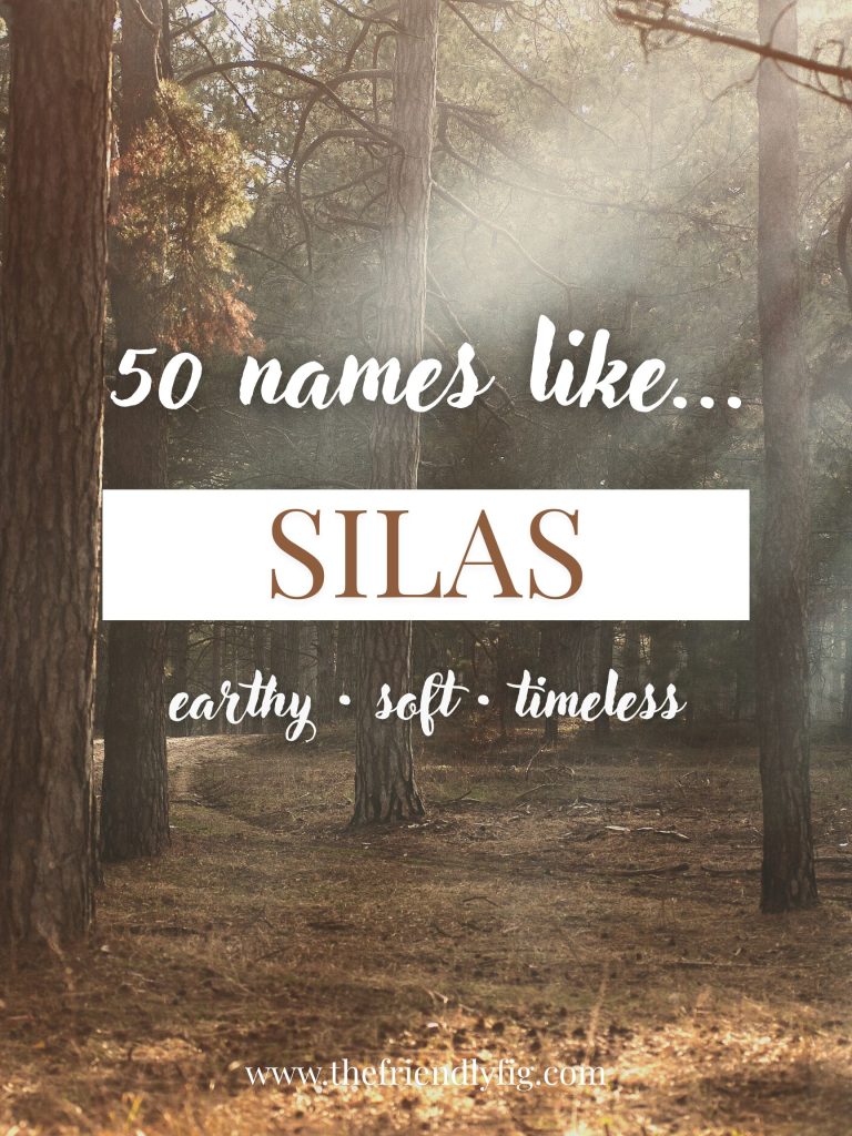 Names Like Silas (Earthy, Soft & Timeless)